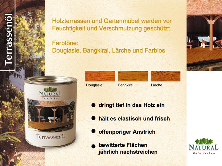 Terrassenöl / diverse Farben